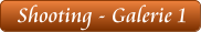 Shooting - Galerie 1